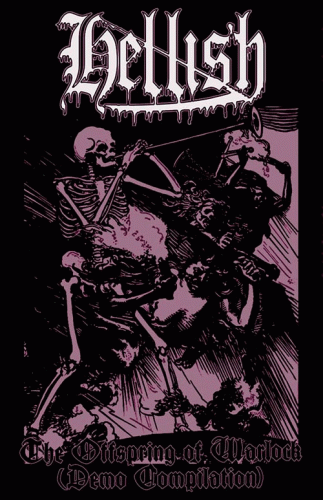 Hellish (CHL) : The Offspring of Warlock Hellish (CHL) : The Offspring of Warlock